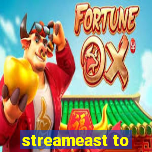 streameast to